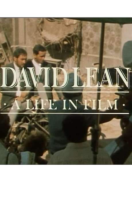 David Lean: A Life in Film